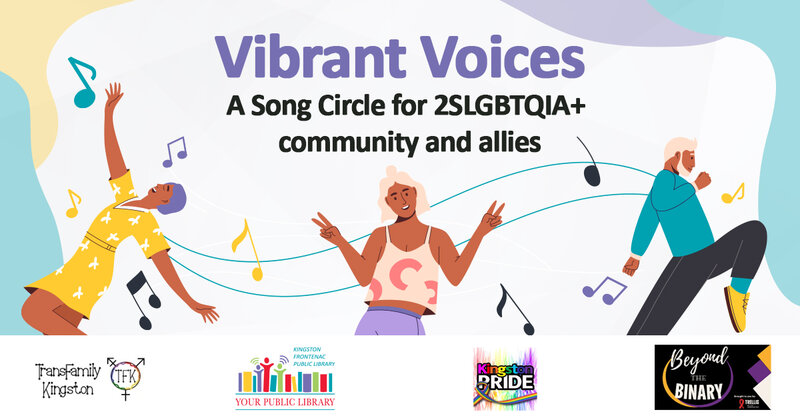 Vibrant Voices: A Song Circle for 2SLGBTQIA+ Community and Allies - May 6th @ Kingston Frontenac Public Library - Central Branch