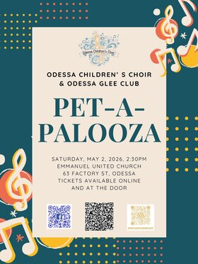 Pet-A-Palooza: Odessa Children's Choir, Odessa Glee Club @ Emmanuel United Church May 2 2026 - May 4th @ Emmanuel United Church