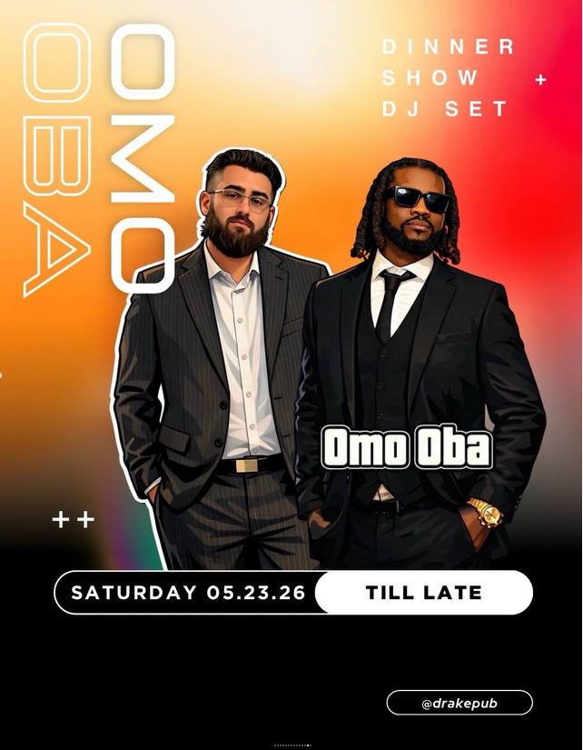 Omo Oba at The Drake! - May 5th @ The Drake Pub