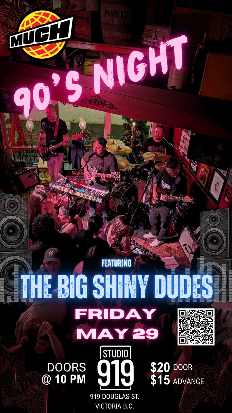 90&rsquo;s Night Featuring The Big Shiny Dudes - May 6th @ Studio 919