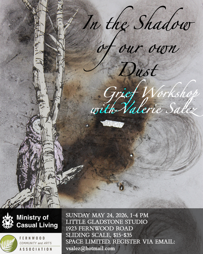 MoCL Presents: "In the Shadow of our own Dust": Grief workshop led by Valerie Salez - May 7th @ Little Gladstone Studio