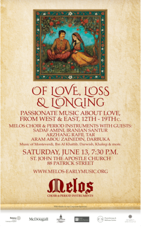 Of Love, Loss & Longing: Melos Choir, Sadaf Amini, Arzhang Rafii, Aram Abou Zainedin @ St. John the Apostle Church Jun 13 2026 - Jun 15th @ St. John the Apostle Church