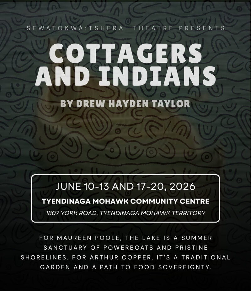 Cottagers and Indians - May 7th @ Tyendinaga Mohawk Community Centre