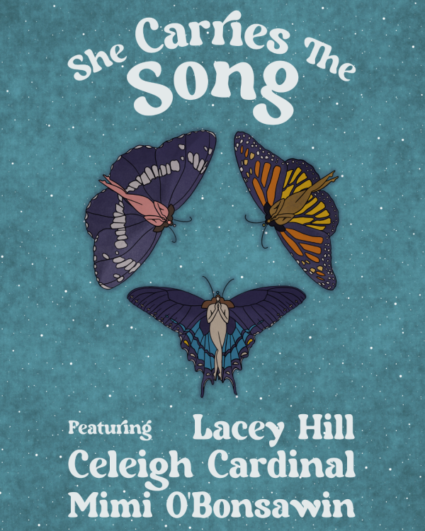 Grand OnStage - She Carries the Song: Celeigh Cardinal, Mimi O&rsquo;Bonsawin, Lacey Hill @ Kingston Grand Theatre Oct 15 2026 - May 17th @ Kingston Grand Theatre