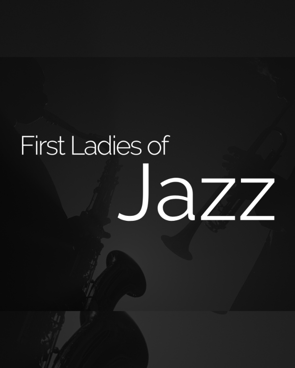 Grand OnStage: First Ladies of Jazz @ Kingston Grand Theatre Apr 3 2027 - May 17th @ Kingston Grand Theatre