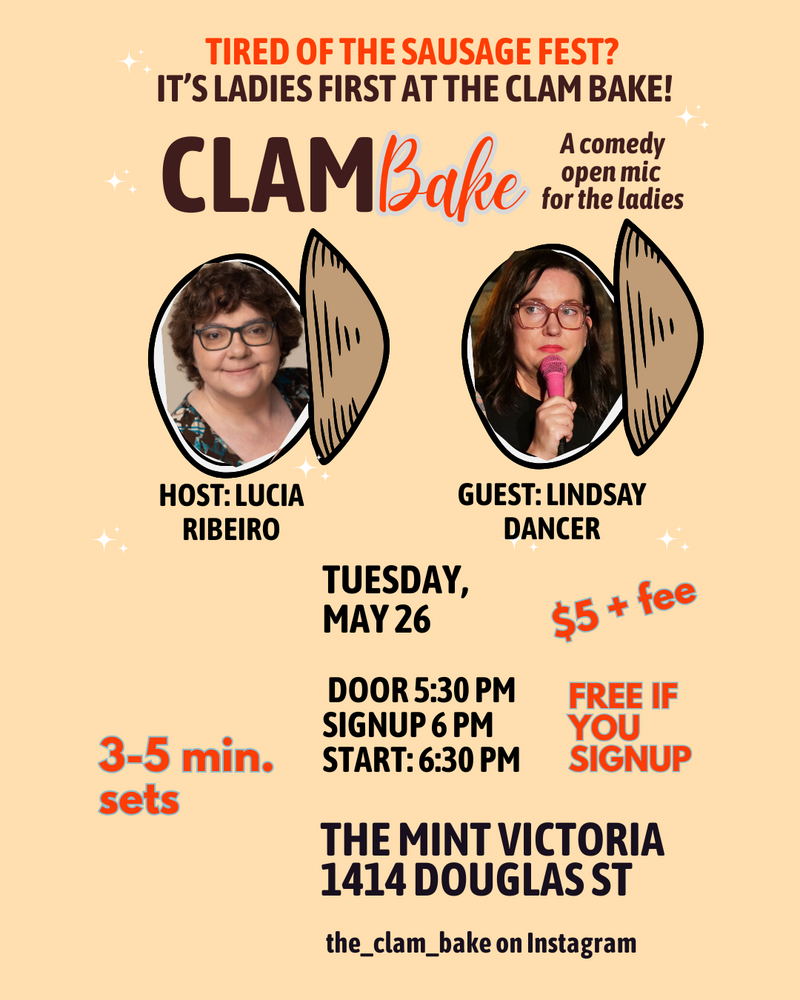 The Clam Bake @ The Mint Victoria, 1414 Douglas St - May 26, 2026