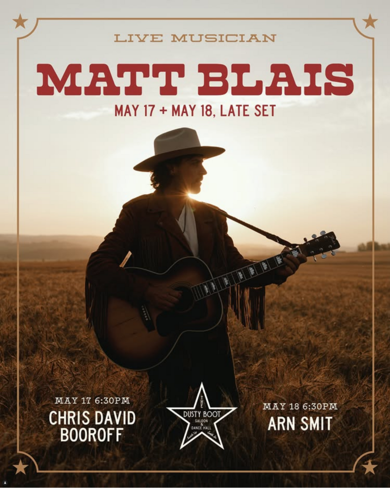 Matt Blais & Arn Smit LIVE at The Dusty Boot! - May 17th @ The Dusty Boot