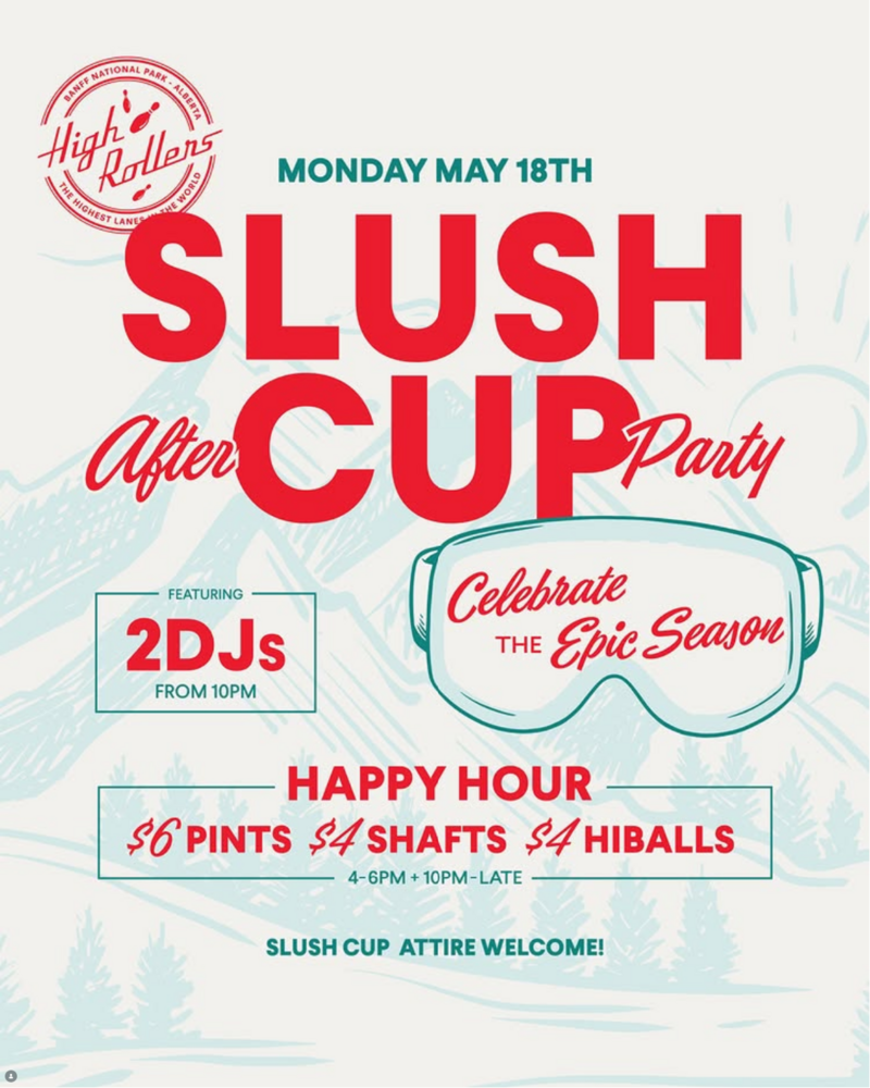 High Rollers Slush Cup After Party - May 18th @ High Rollers