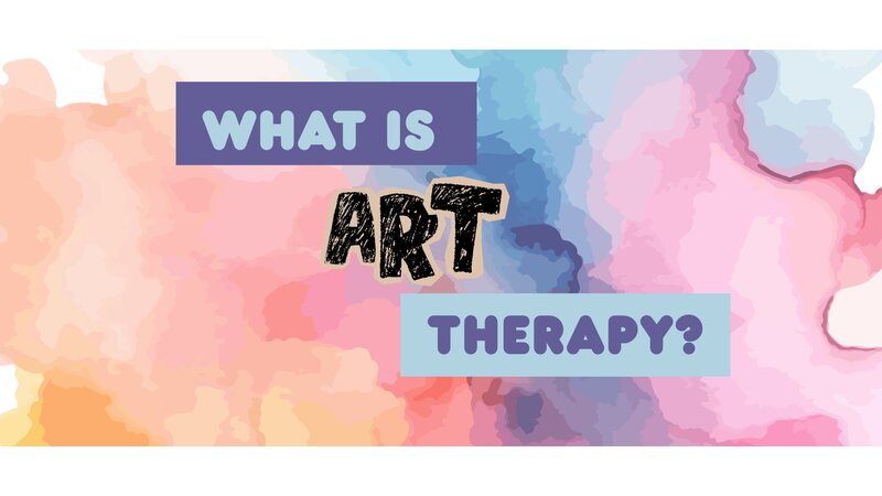 What is Art Therapy? - Jun 3rd @ Hanna Kaye Art Therapy & Counselling