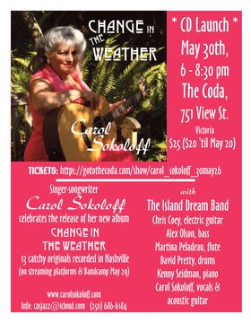 Carol Sokoloff 'Change in the Weather' CD Launch - Jun 4th @ The Coda