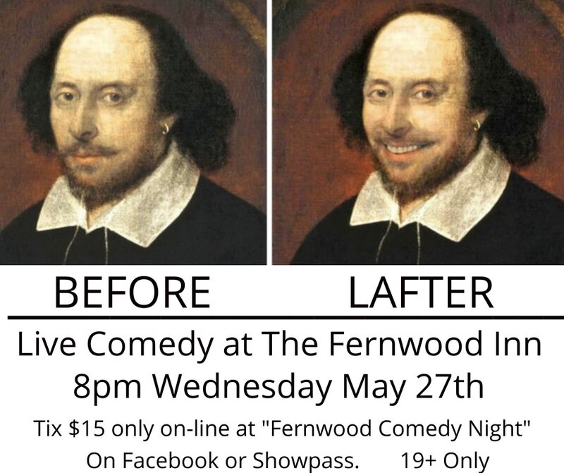 Fernwood Comedy Night May 2026 - Jun 3rd @ Fernwood Inn