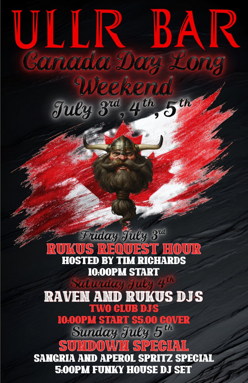 Canada Day Long Weekend - May 27th @ Ullr Bar