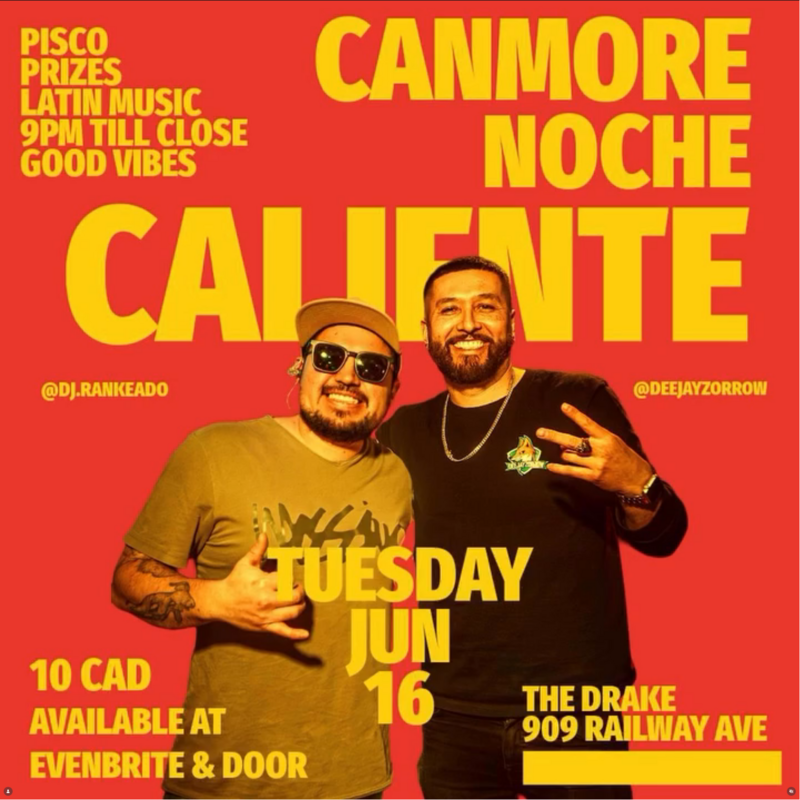 🔥CANMORE NOCHE CALIENTE🔥 - Jun 3rd @ The Drake Pub