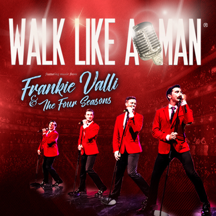 Paquette Entertainment Presents Walk Like A Man - Jun 19th @ McPherson Playhouse