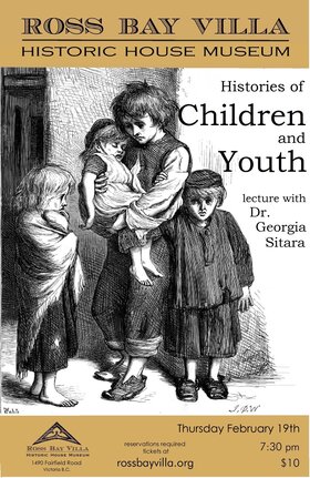 Histories of Children and Youth: lecture with Dr. Georgia Sitara - Jul 7th @ Ross Bay Villa Historic House Museum
