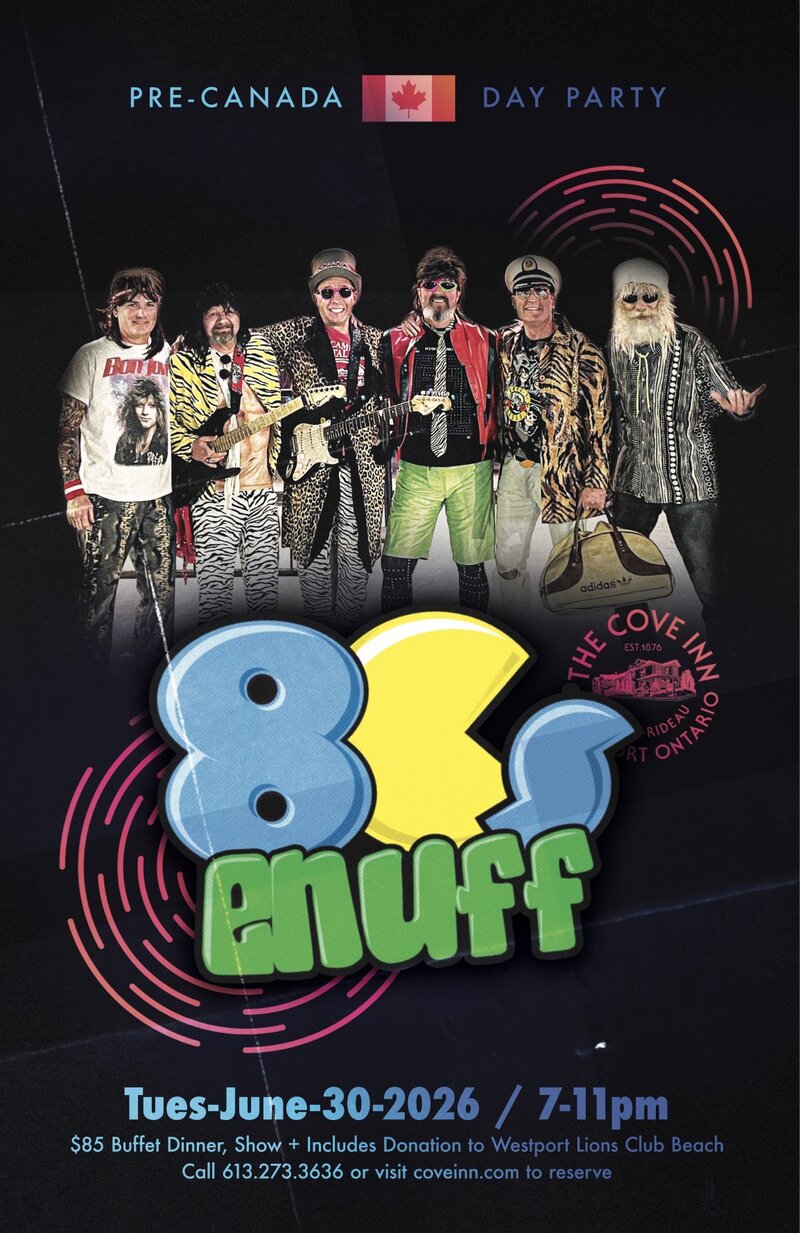 Pre-Canada Day Party: 80s Enuff @ The Cove Inn Jun 30 2026 - Jun 3rd @ The Cove Inn