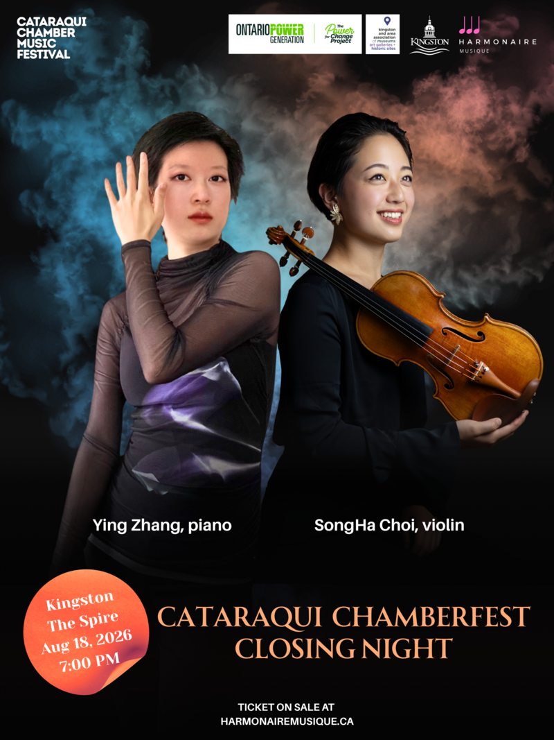 Cataraqui Chamber Music Festival: SongHa Choi, Ying Zhang @ The Spire Aug 18 2026 - May 31st @ The Spire