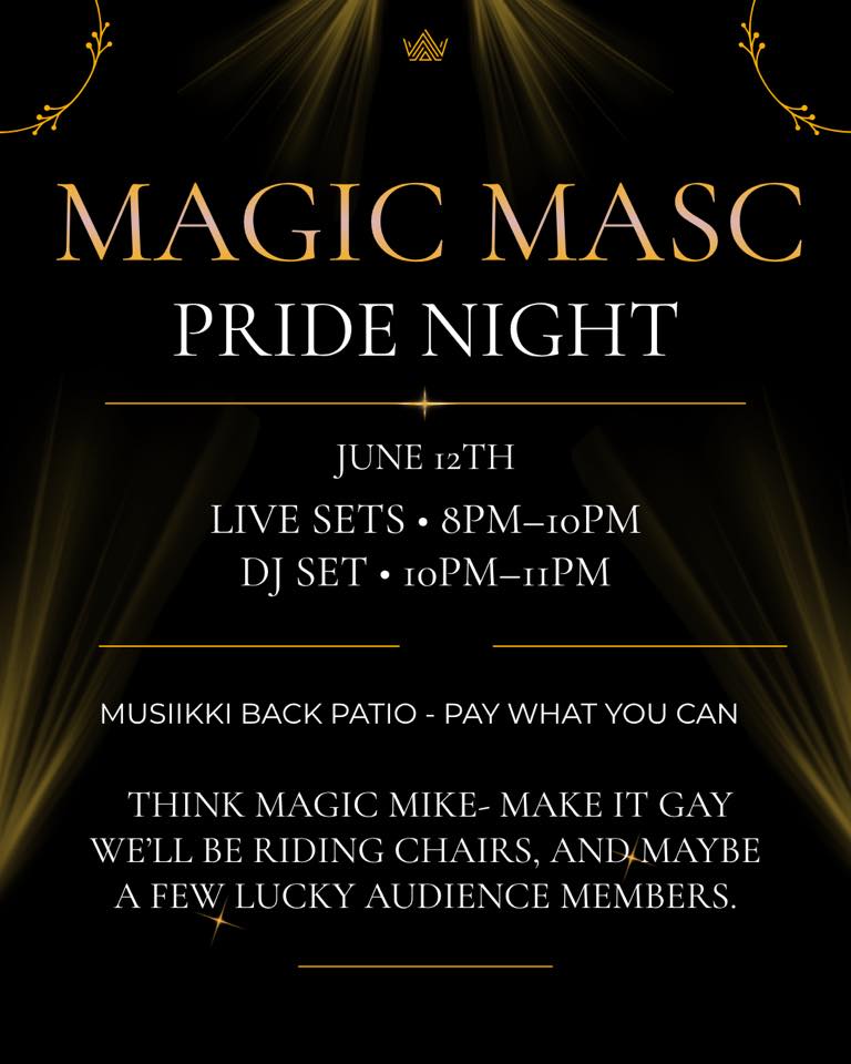 Magic Masc - Jun 3rd @ Musiikki Caf&eacute; & Whiskey Bar