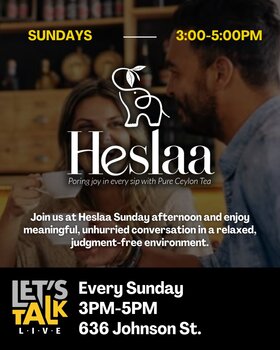 Let's Talk Live: Sunday Afternoon Conversation and Connection - Jun 13th @ Heslaa Tea Room