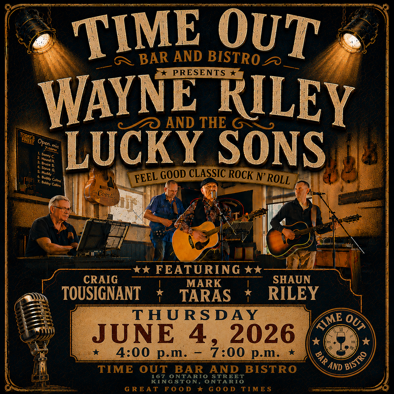 Wayne Riley & the Lucky Sons @ Time Out Bar & Bistro Jun 4 2026 - Jun 3rd @ Time Out Bar & Bistro