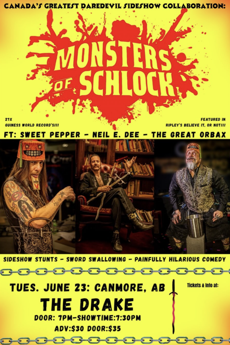 Canmore: Monsters Of Schlock & Neil E. Dee - Jun 3rd @ The Drake Pub