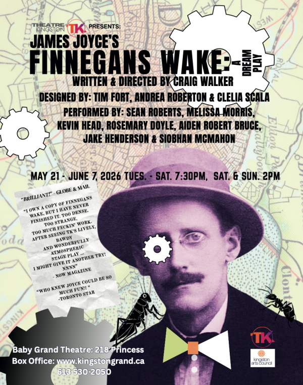 Finnegans Wake: A Dream Play - Jun 5th @ Kingston Grand Theatre