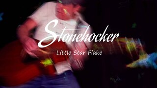 Stonehocker - Little Star Flake (Official Music Video)