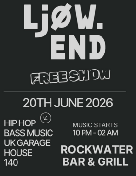 Lj&oslash;w. End - Free Show - Jul 20th @ Rockwater Grill & Bar