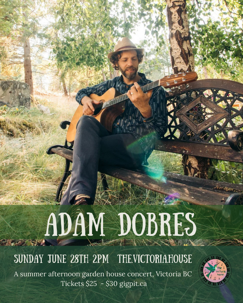 Adam Dobres - Jun 18th @ The.Victoria.House