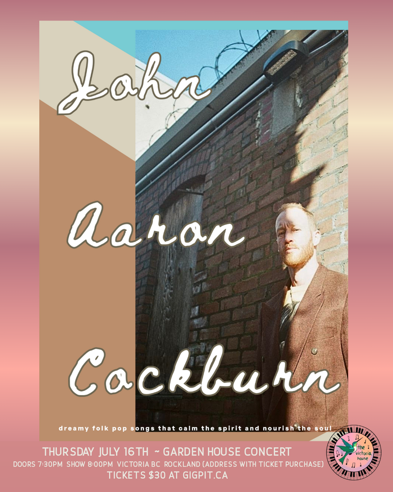 John Aaron Cockburn - Jun 18th @ The.Victoria.House