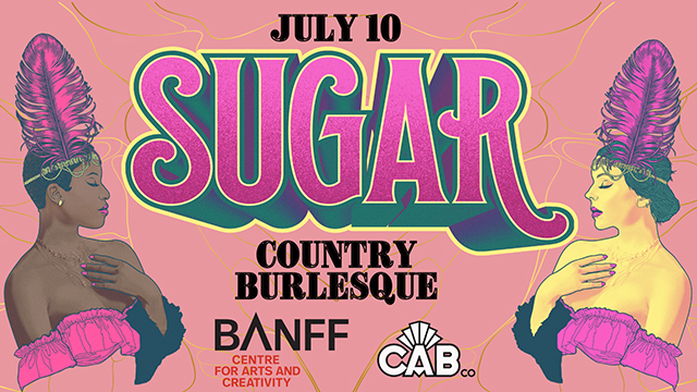 Sugar: Country Burlesque - Jun 20th @ CLVB '33