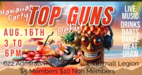 Top Guns Debut - Jul 4th @ Esquimalt Legion