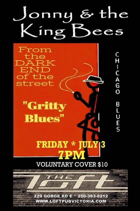 Jonny & The King Bees - Jul 4th @ The Loft (Victoria)