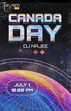 Canada Day DJ Celebration!!! - Jul 20th @ Tavern 1883