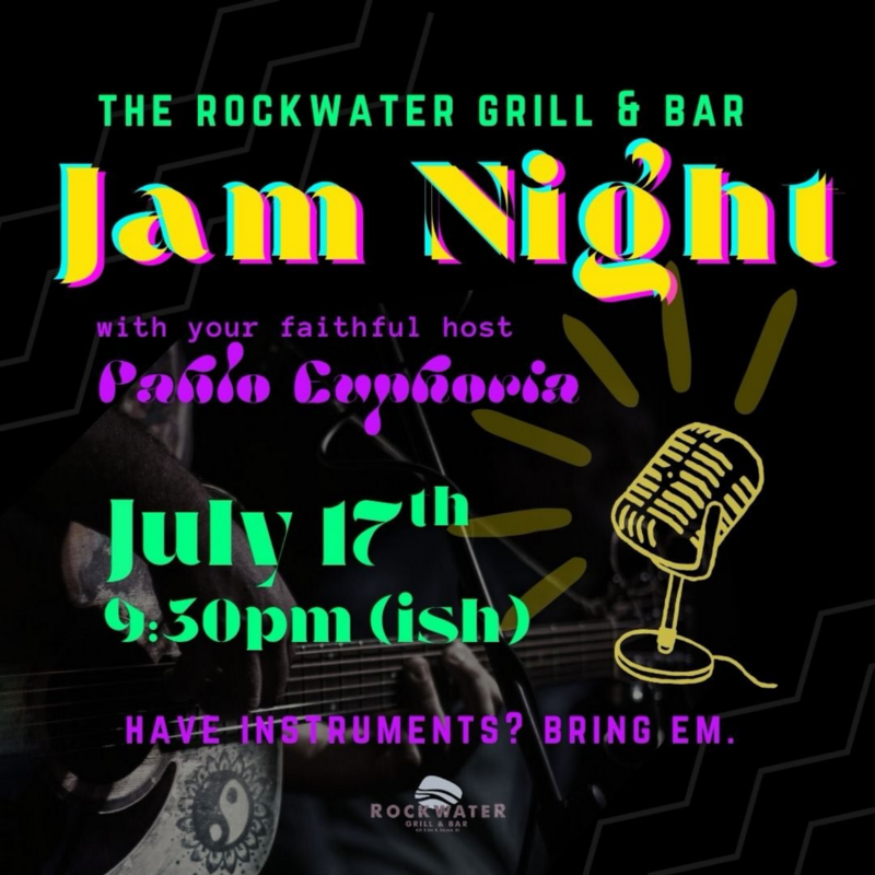 Jam Night - Jul 11th @ Rockwater Grill & Bar