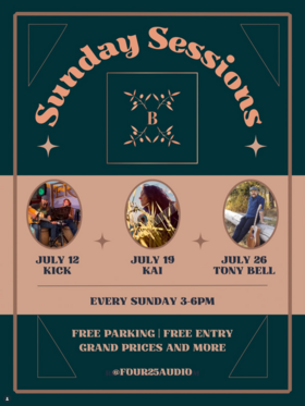 Sunday Sessions with Kick - Jul 20th @ Bramasole Restaurant