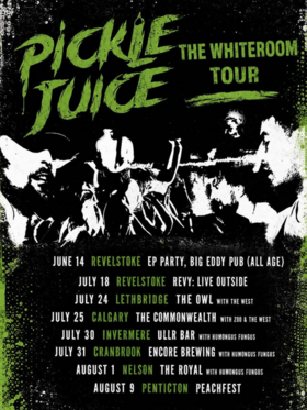 Pickle Juice: The Whiteroom Tour with Humongous Fungus - Aug 5th @ Encore Brewing