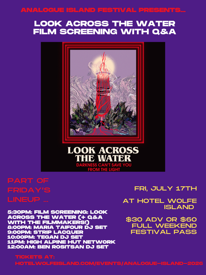 Analogue Island Festival: DJ Maria Taifour, Strip Lacquer , DJ Tegan, High Alpine Hut Network, DJ Ben Rositsan @ Hotel Wolfe Island - Jul 17, 2026