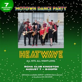 Heatwave @ The Club at the R.C.H.A. Aug 7 2026 - Aug 20th @ The Club at the R.C.H.A.