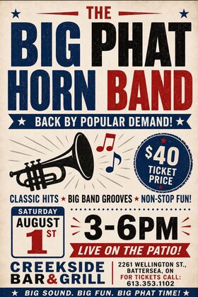 The Big Phat Horn Band @ The Creekside Bar & Grill Aug 1 2026 - Aug 5th @ The Creekside Bar & Grill