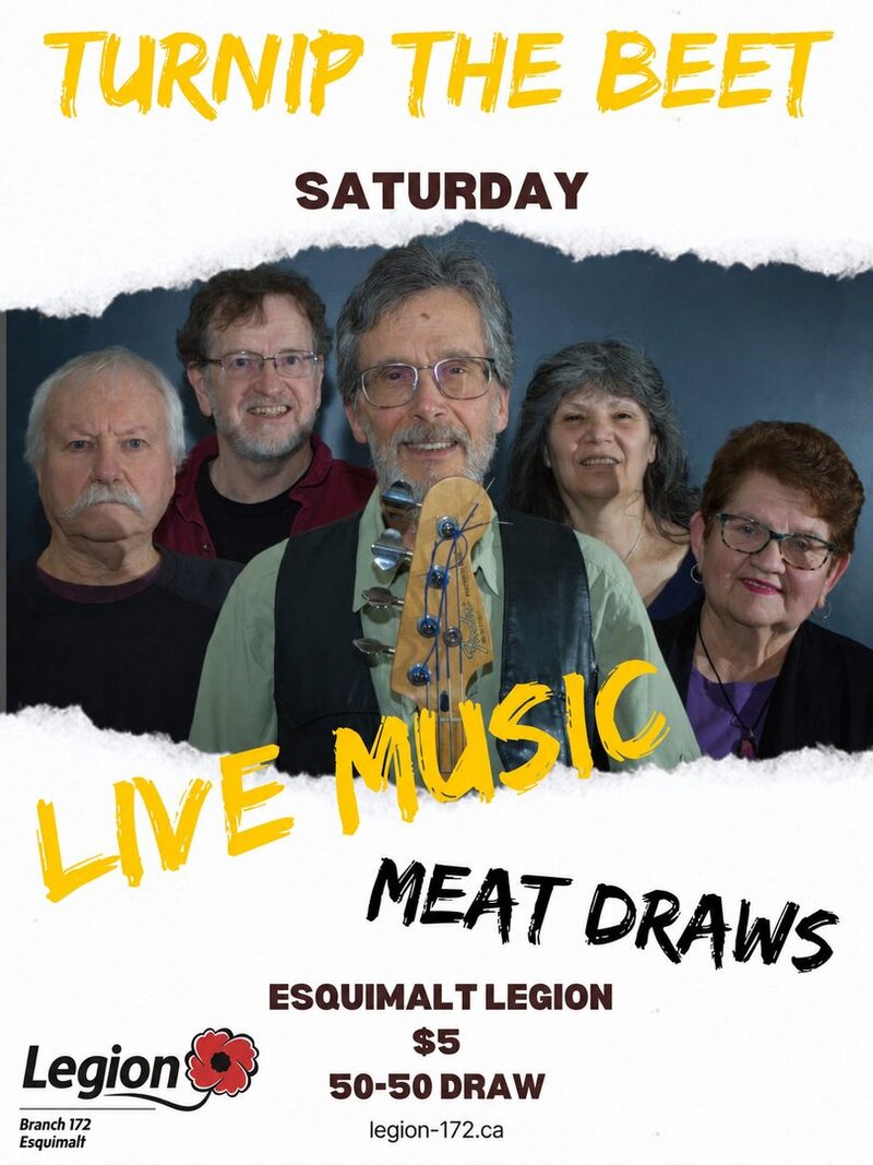 Turnip the Beet - Aug 1st @ Esquimalt Legion