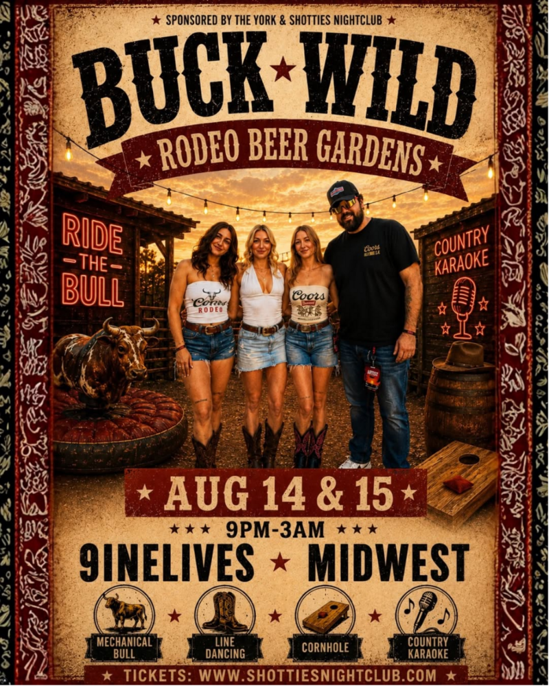 🤠 BUCK WILD RODEO BEER GARDENS 🤠 - Aug 1st @ Shotties Nightclub