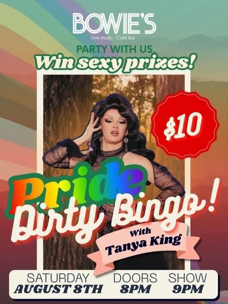 Smiths Falls Pride - Dirty Bingo: Tanya King @ Bowie's Aug 8 2026 - Jul 30th @ Bowie's