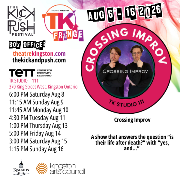 TK Fringe: Crossing Improv - Jul 31st @ Tett Centre for Creativity & Learning