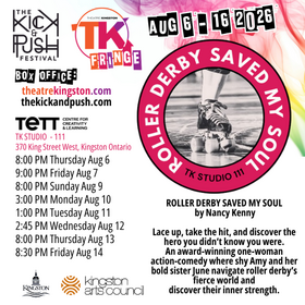 TK Fringe: Roller Derby Saved My Soul - Aug 20th @ Tett Centre for Creativity & Learning