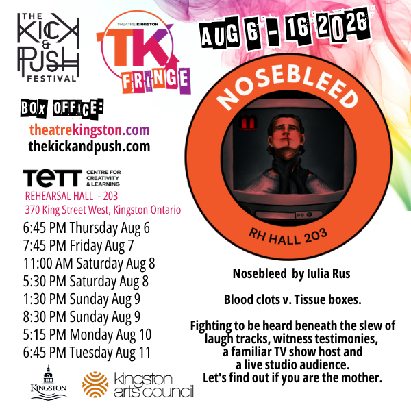 TK Fringe: Nosebleed - Jul 31st @ Tett Centre for Creativity & Learning