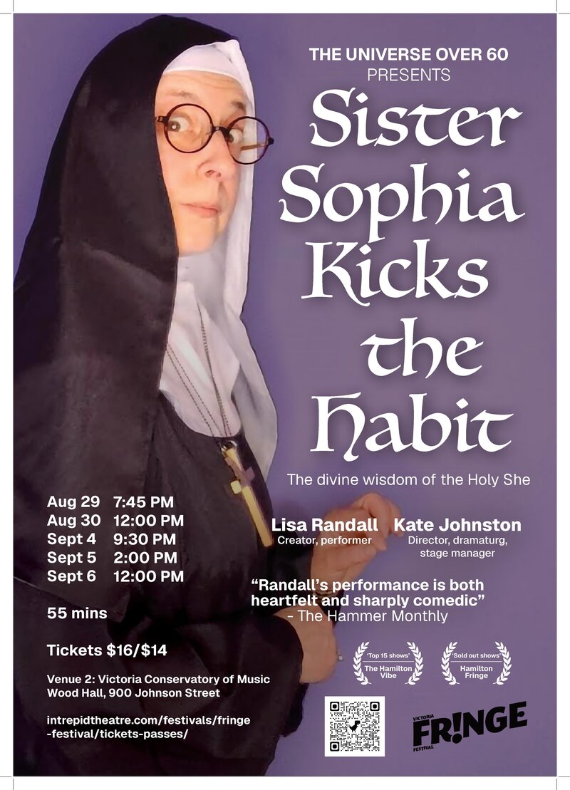 Sister Sophia Kicks the Habit - Aug 16th @ Wood Hall, The Victoria Conservatory of Music  900 Johnson St.