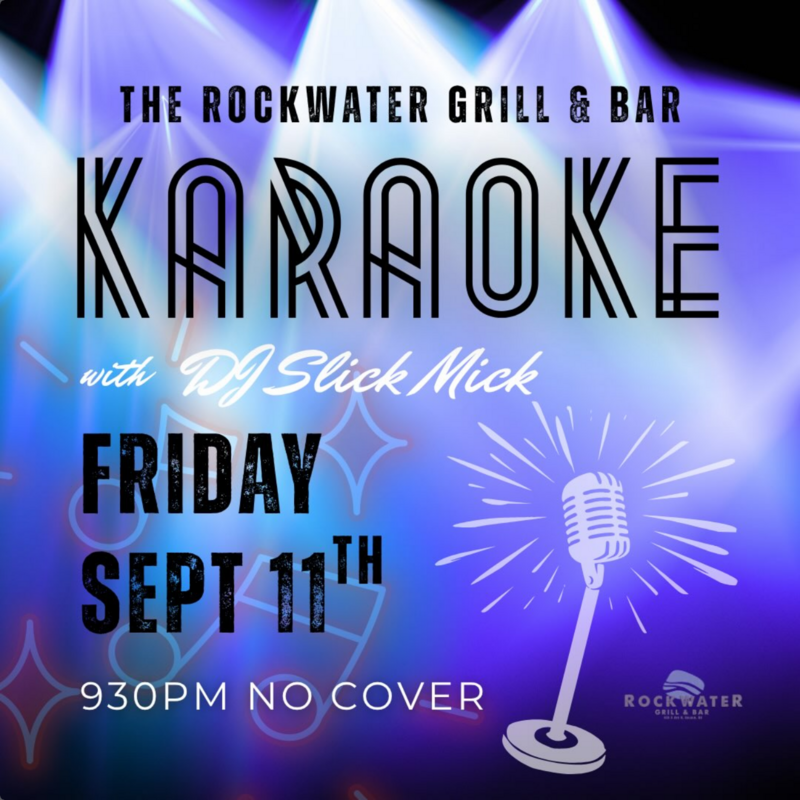 Karaoke at the Rockwater! - Aug 18th @ Rockwater Grill & Bar