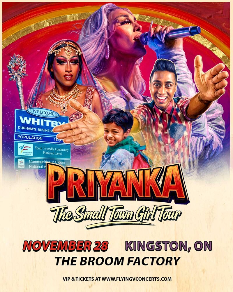 The Small Town Girl Tour: Priyanka @ Broom Factory Nov 28 2026 - Aug 21st @ Broom Factory
