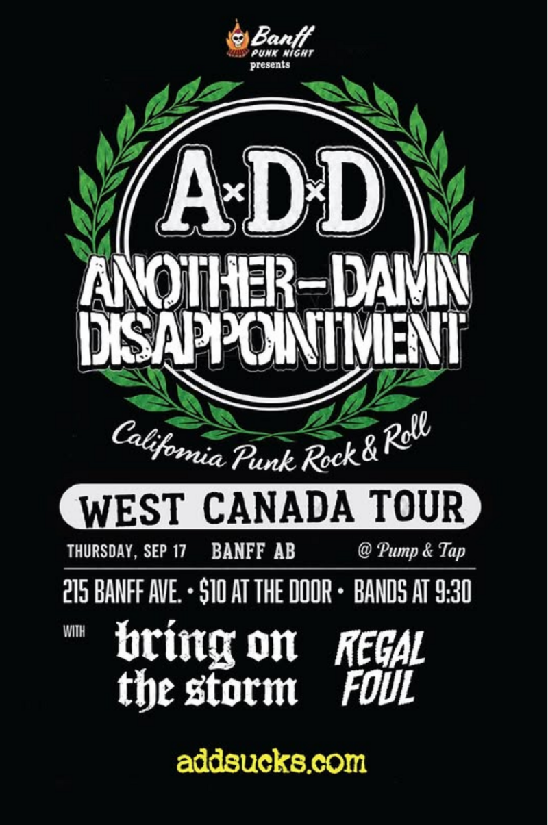 Another-Damn Disappointment: West Canada Tour - Aug 24th @ Pump and Tap
